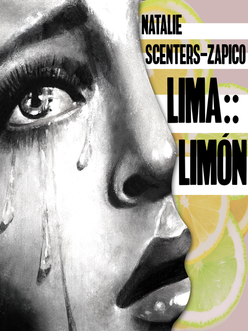 Title details for Lima :: Limon by Natalie Scenters-Zapico - Available